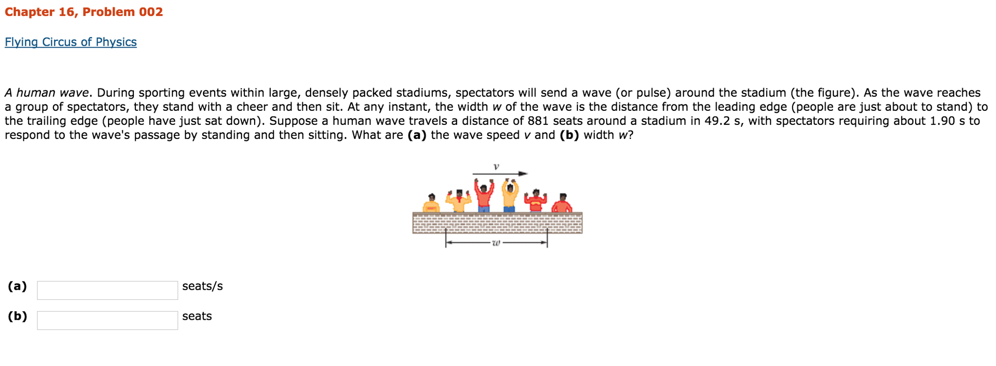 Solved A human wave. During sporting events within large,