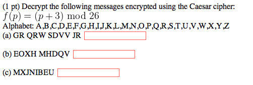 Solved Decrypt The Following Messages Encrypted Using The Chegg Com