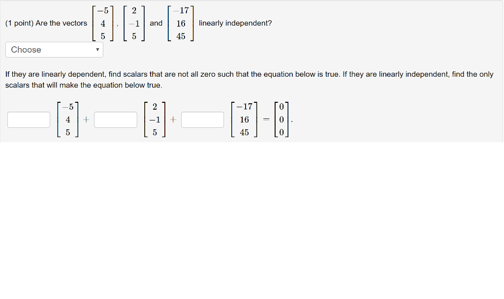 Solved If They Are Linearly Dependent, Find Scalars That Are 