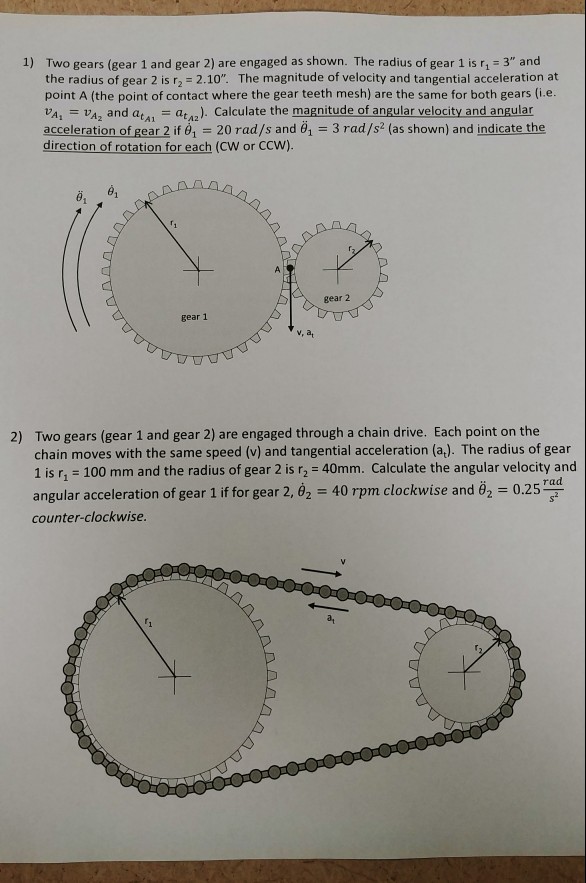 Solved Two gears (gear 1 and gear 2) are engaged as shown.