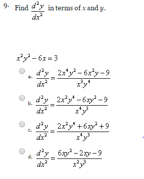 Resuelto Find d^2y/dx^2 in terms of x and y. x^2y^2 - 6x = 3 | Chegg.com.mx