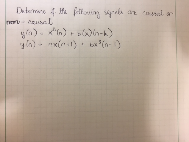 Solved Determine Of The Following Signals Are Causal Or Non