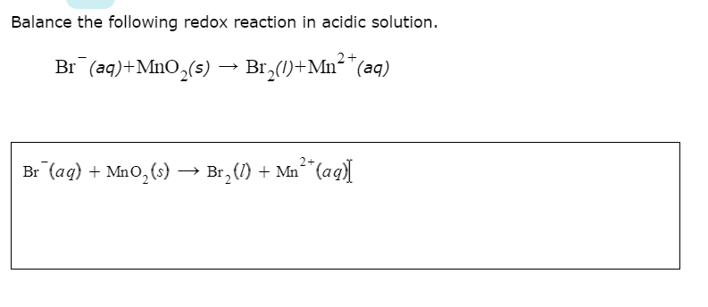 Balance The Following Redox Reaction In Acidic Solution