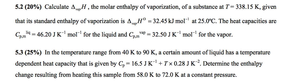 solved-calculate-delta-vap-h-the-molar-enthalpy-of-chegg