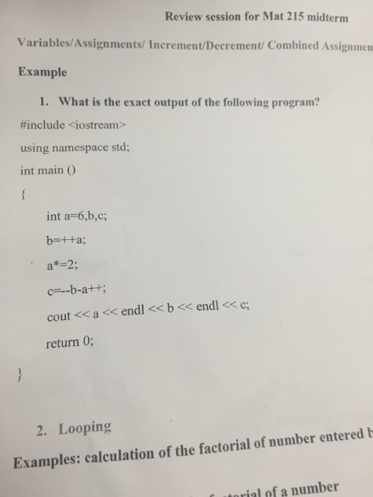 Solved What Is The Exact Output Of The Following Program? | Chegg.com