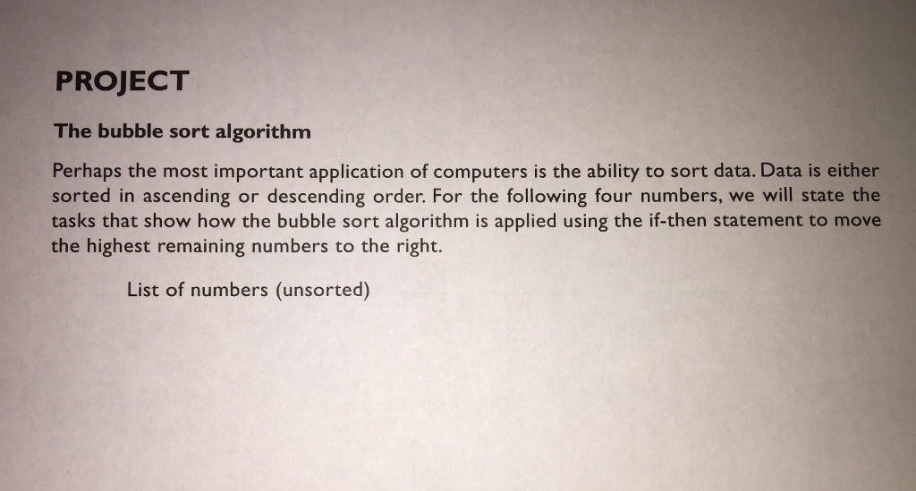 Solved PROJECT The bubble sort algorithm Perhaps the most | Chegg.com