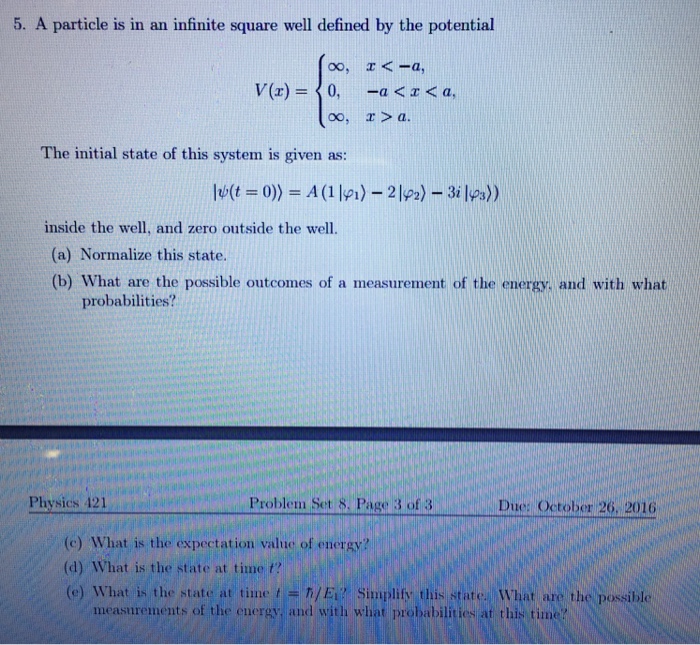 Solved A particle is in an infinite square well defined by | Chegg.com