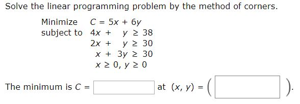 Solved Solve the linear programming problem by the method of | Chegg.com