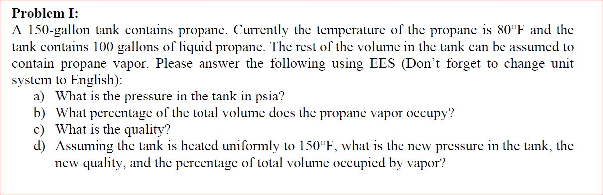 Solved A 150-gallon tank contains propane. Currently the | Chegg.com