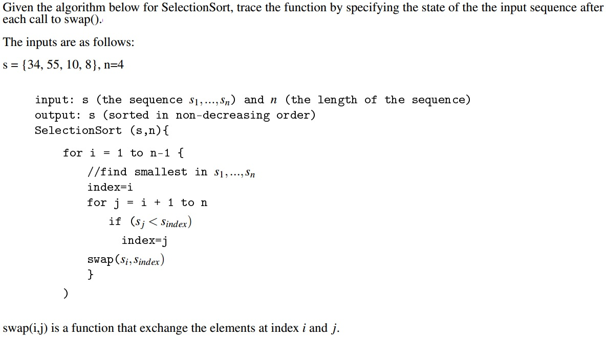 Solved Given the algorithm below for SelectionSort, trace | Chegg.com