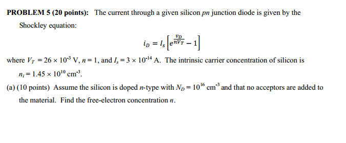 The current through a given silicon pn junction diode | Chegg.com