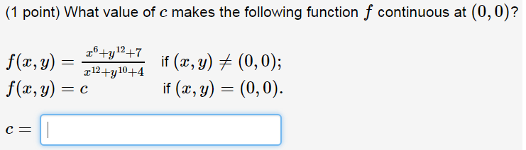 Solved (1 point) What value of c makes the following | Chegg.com