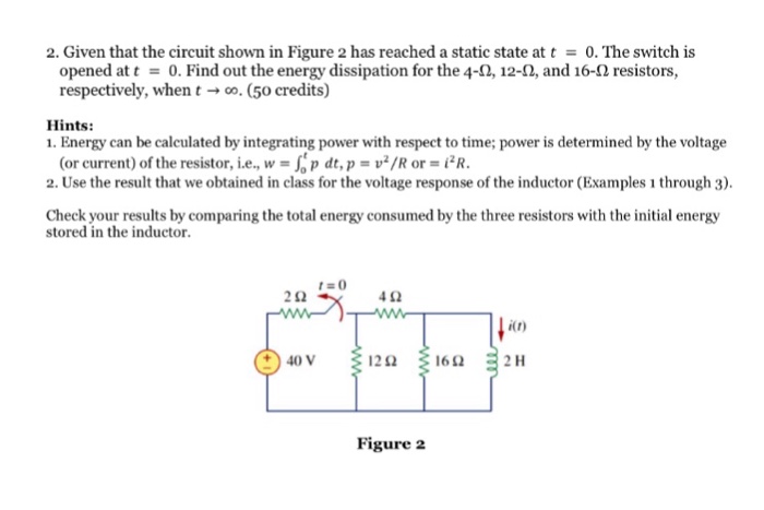 Solved Given the circuit shown, find the energy dissipation | Chegg.com