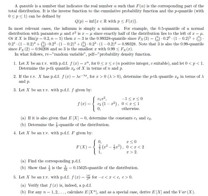 Solved A Quartile Is A Number That Indicates The Real Number 