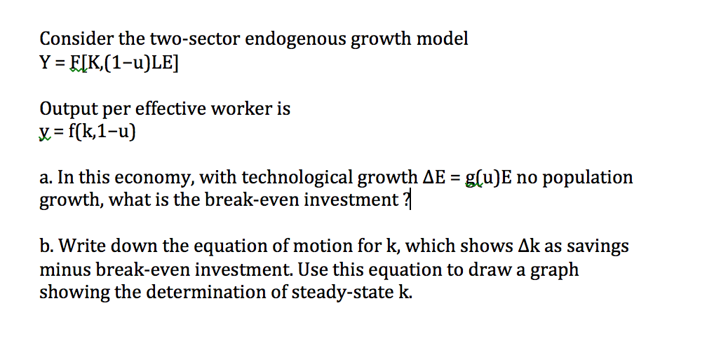 Solved Consider the two-sector endogenous growth model Y = | Chegg.com