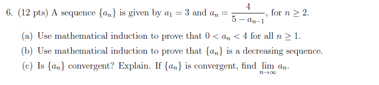 A sequence {an} is given by a1 = 3 and an = 4/5-an-1, | Chegg.com