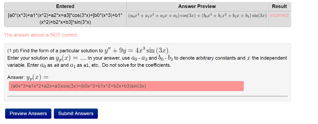 Solved Find the form of a particular solution to y" + 9y = | Chegg.com