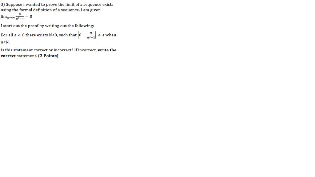 Solved Suppose I wanted to prove the limit of a sequence | Chegg.com