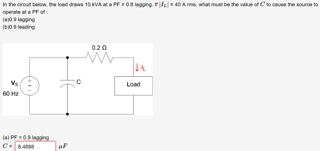 Solved In the circuit below, the load draws 10 kVA at a PF = | Chegg.com