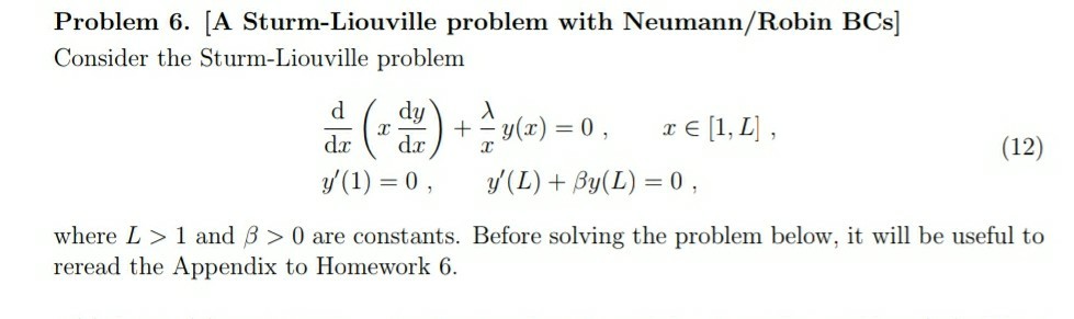 Solved Problem 6. [A Sturm-Liouville problem with | Chegg.com