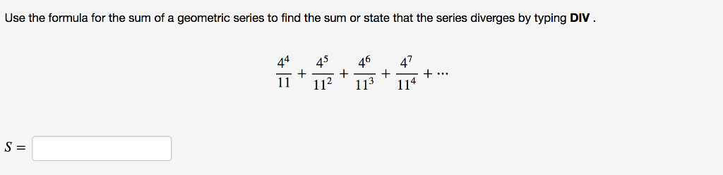 Solved Use the formula for the sum of a geometric series to | Chegg.com