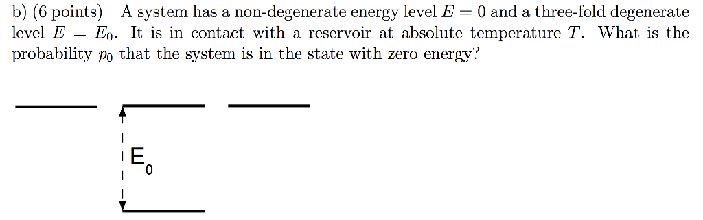 solved-a-system-has-a-non-degenerate-energy-level-e-0-and-chegg