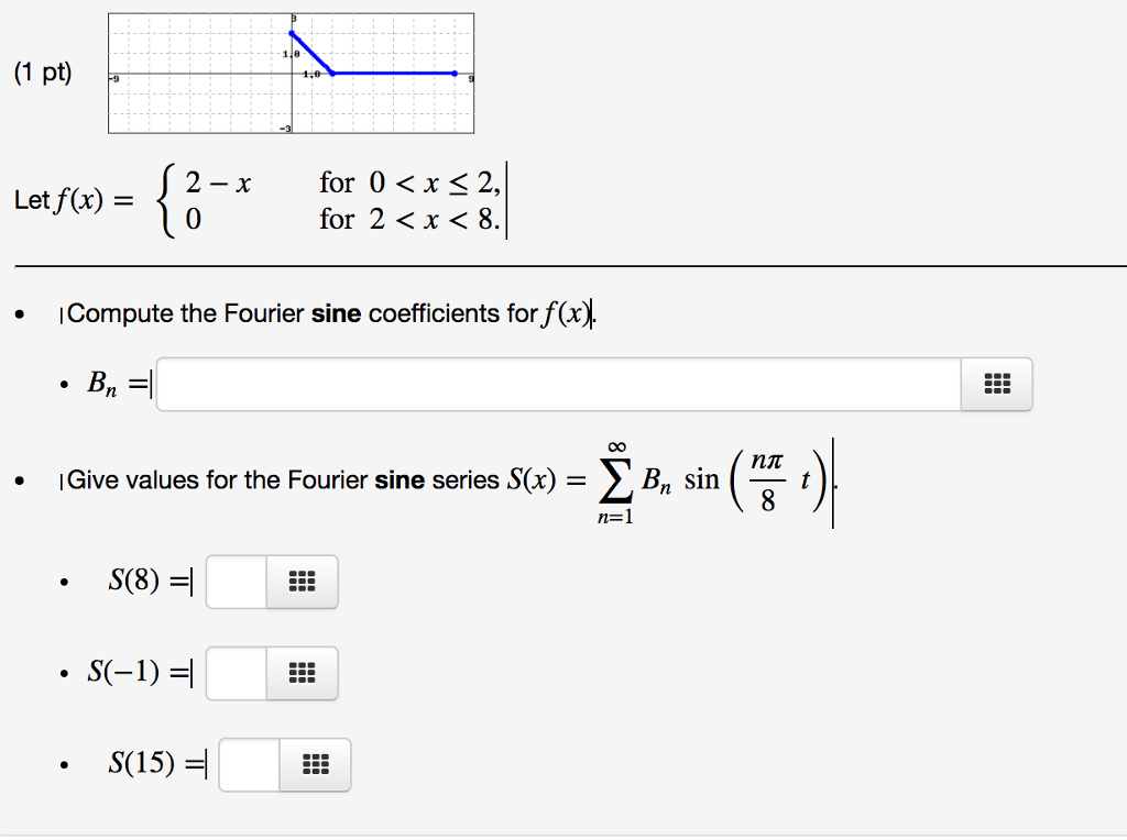 Solved 1 8 (1 pt) e 2 x for 0 x S 2 Let x) for 2 x 8. | Chegg.com