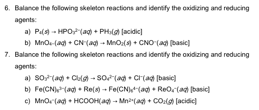 Solved 6. Balance the following skeleton reactions and | Chegg.com