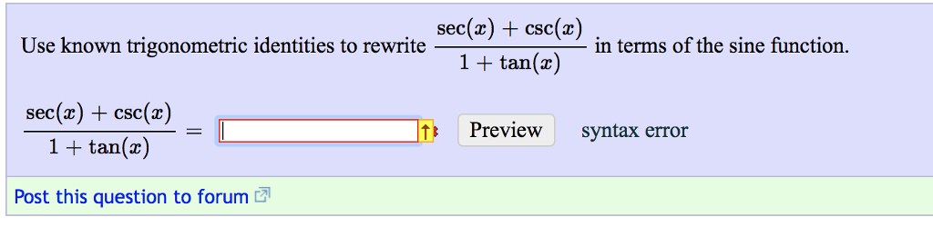 Solved sec(x) + csc(x) Use known trigonometric identities to | Chegg.com