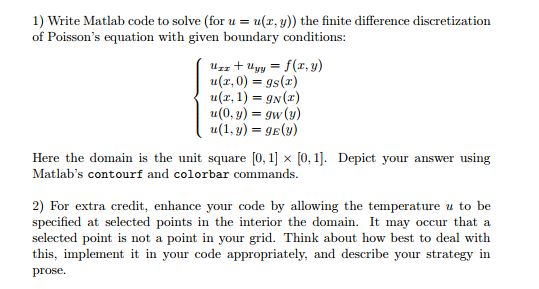 1) Write Matlab code to solve (for (, y)) the finite | Chegg.com