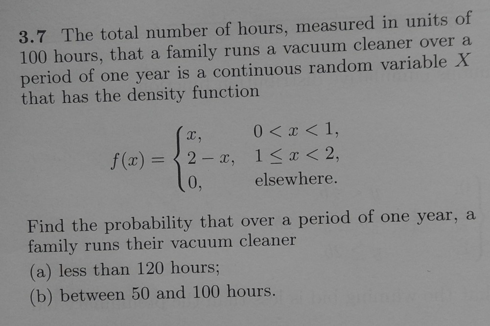 Solved the total number of hours measured in units of 100 chegg
