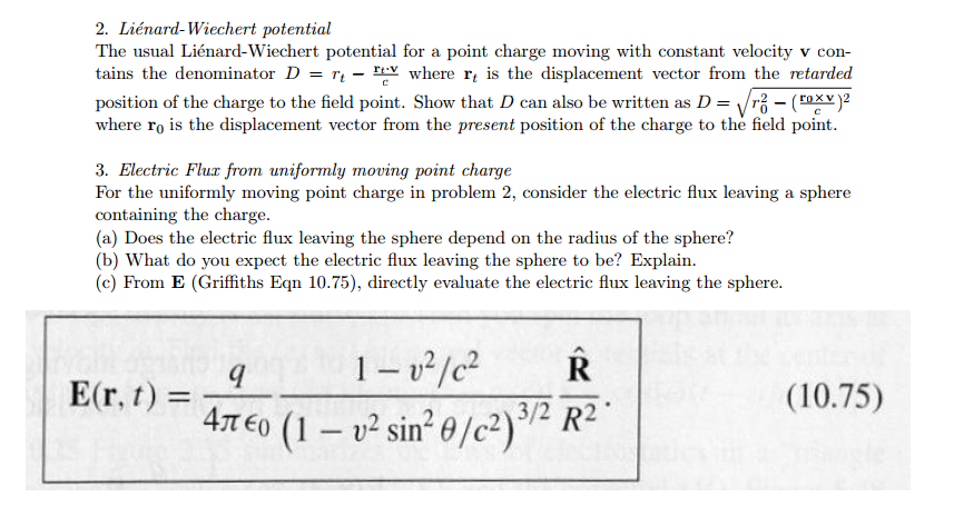 Lienard Wiechert potential The usual