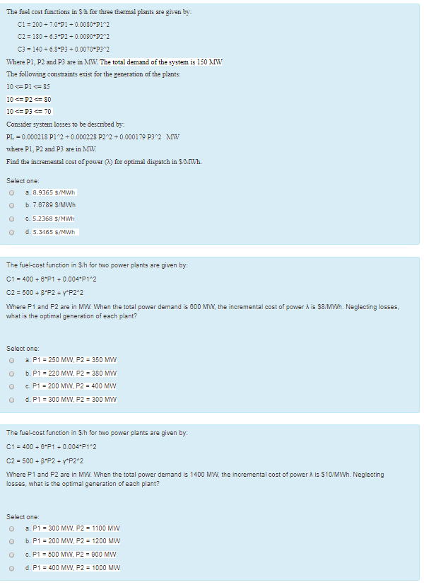 Solved The Fuel Cost Functions In Sh For Three Thermal Chegg