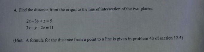 Solved Find the distance from the origin to the line of | Chegg.com