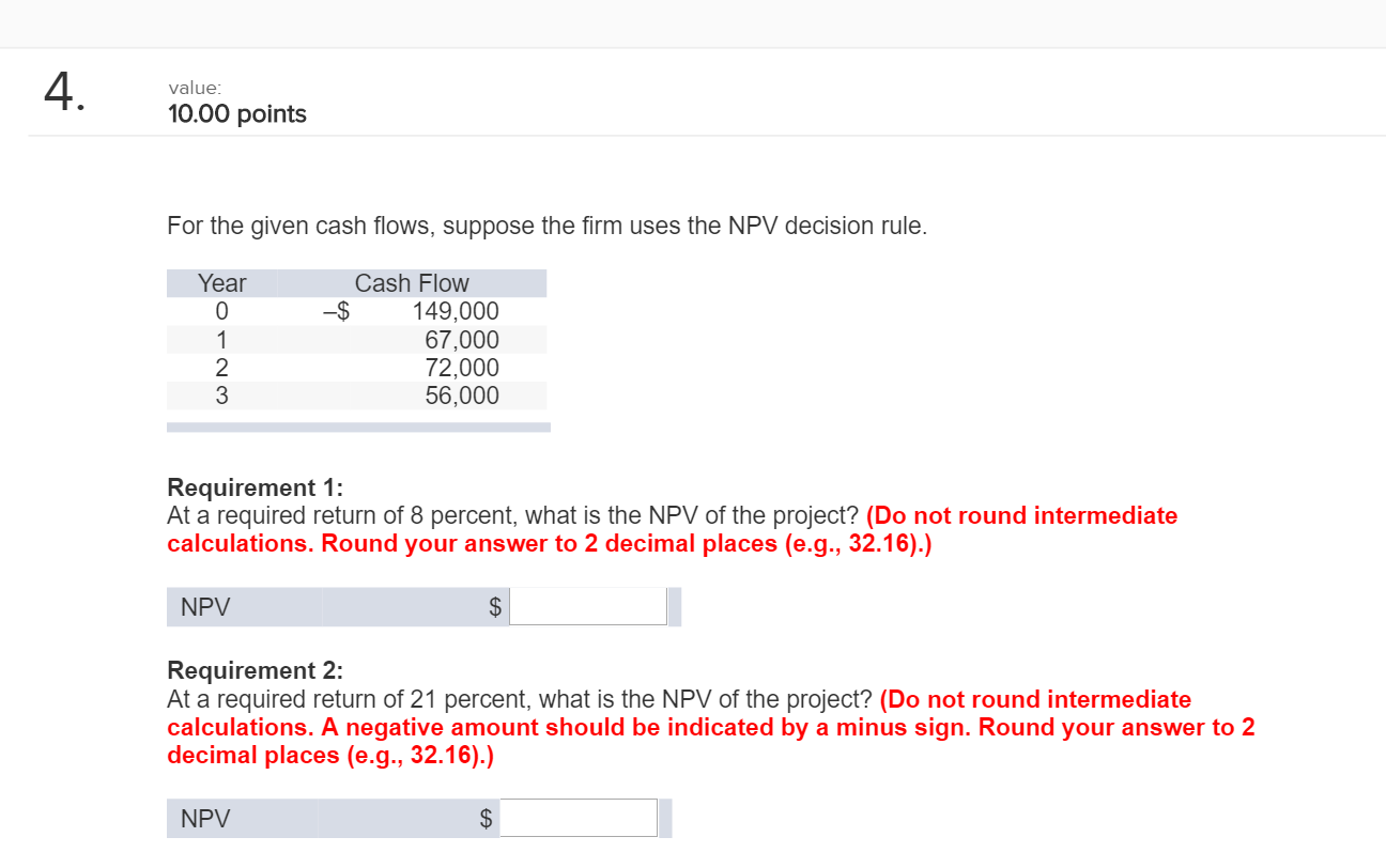 Solved For the given cash flows, suppose the firm uses the | Chegg.com
