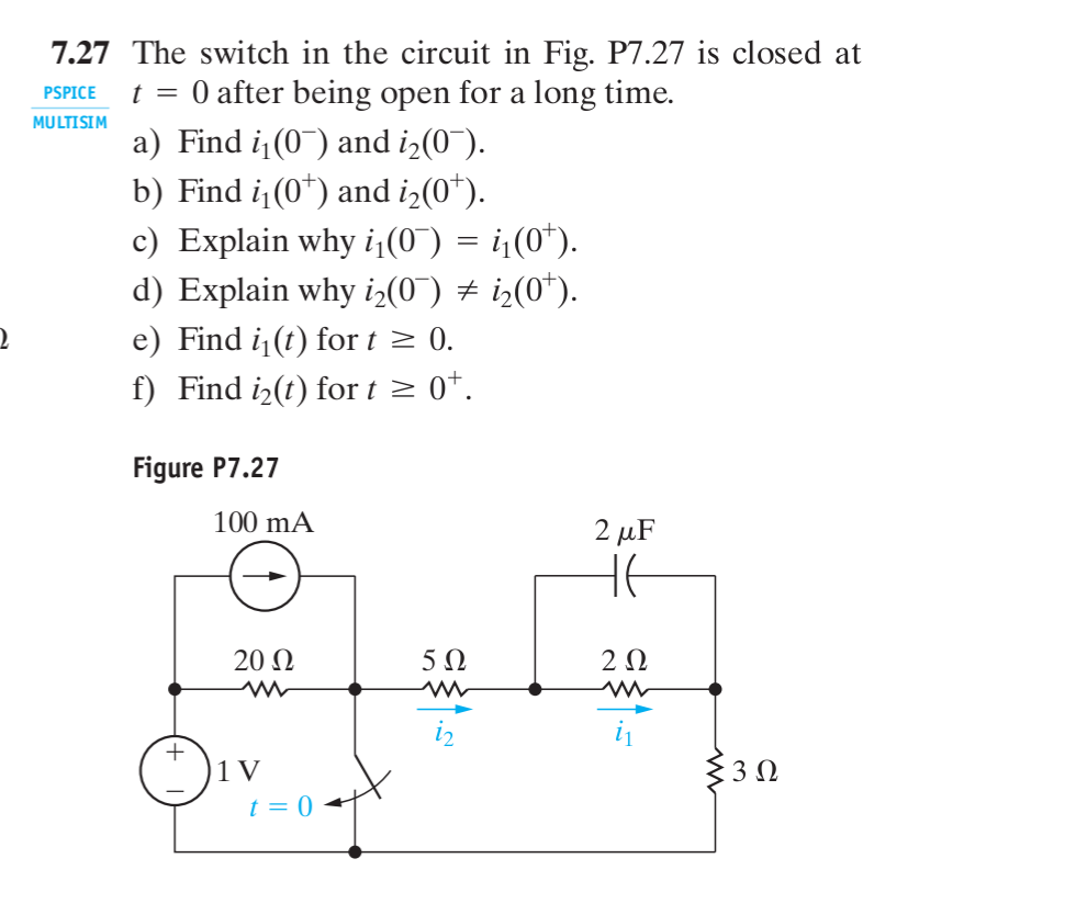 Solved The switch in the circuit in Fig. P7.27 is closed at | Chegg.com image.