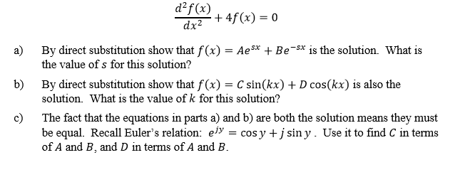 Solved d2f(x) dx2 By direct substitution show that f(x) = | Chegg.com