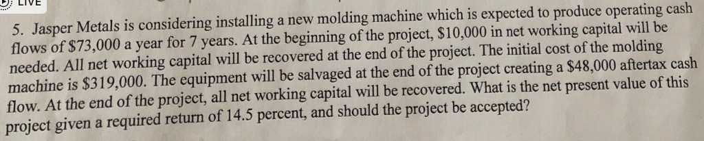 solved-of-live-5-jasper-metals-is-considering-installing-a-chegg