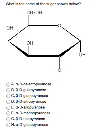 Solved What is the name of the sugar shown below? A. | Chegg.com