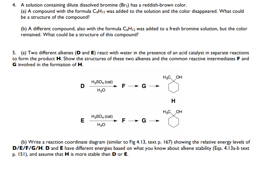 Solved 4. A solution containing dilute dissolved bromine