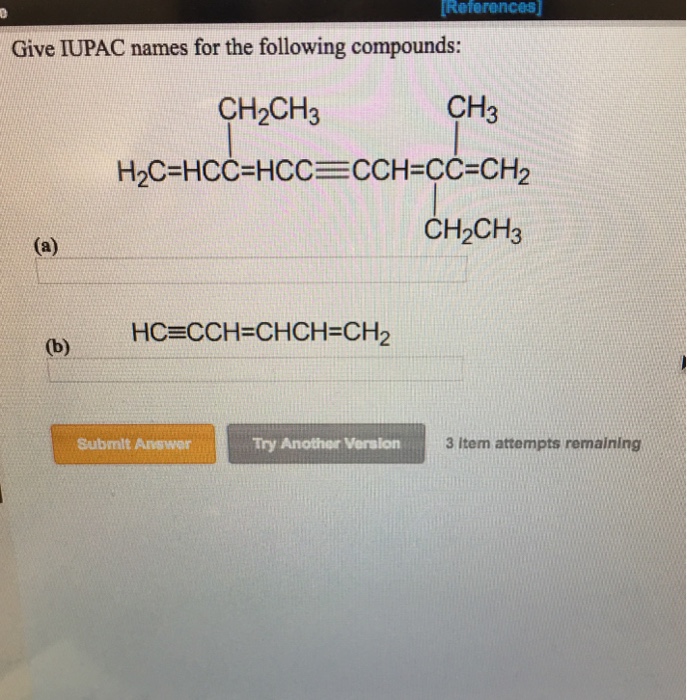 Solved Give Iupac Names For The Following Compounds Chegg Com