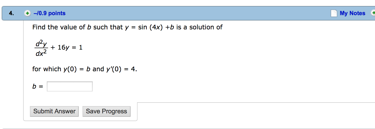 Solved Find The Value Of B Such That Y = Sin(4x) + B Is A | Chegg.com