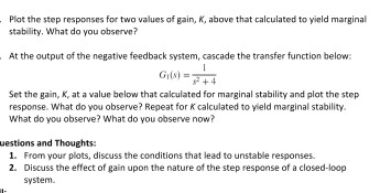 Plot the step responses for two values of gain, K, | Chegg.com