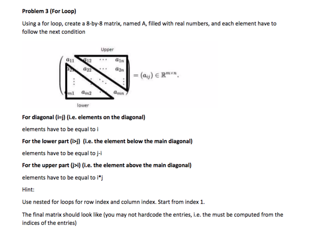 Solved Problem 3 (For Loop) Using a for loop, create a | Chegg.com