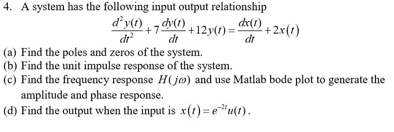 Solved A system has the following input output relationship | Chegg.com