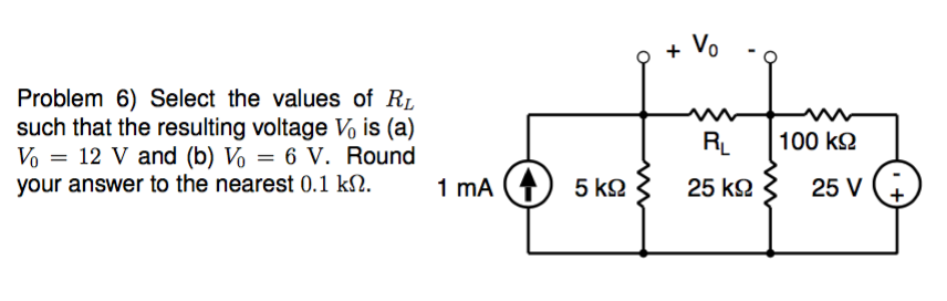 Solved Select the values of RL such that the resulting | Chegg.com