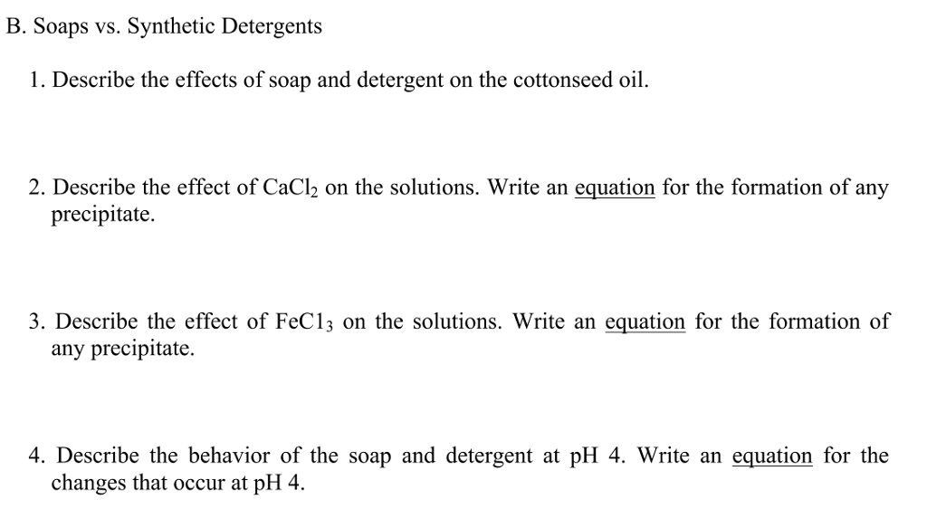 Solved Soaps vs. Synthetic Detergents Describe the effects