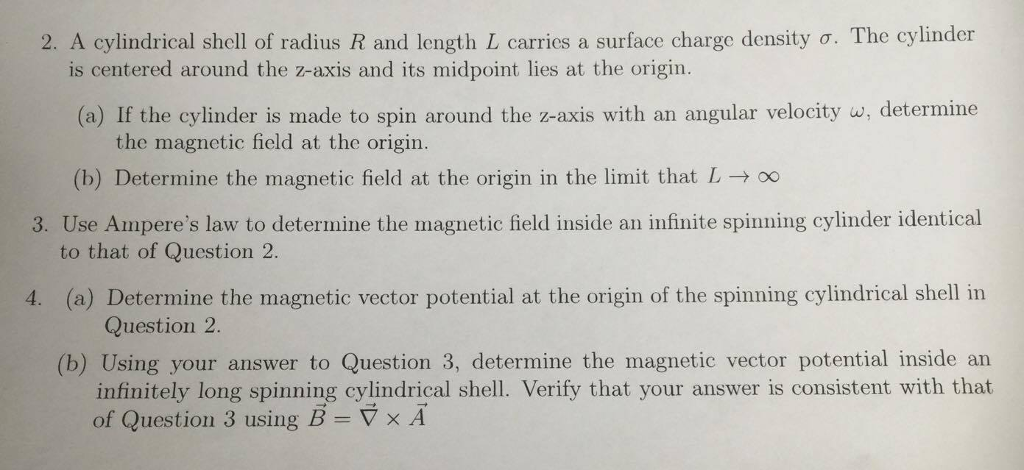 Solved A cylindrical shell of radius R and length L carries | Chegg.com
