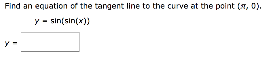 Solved Find an equation of the tangent line to the curve at | Chegg.com