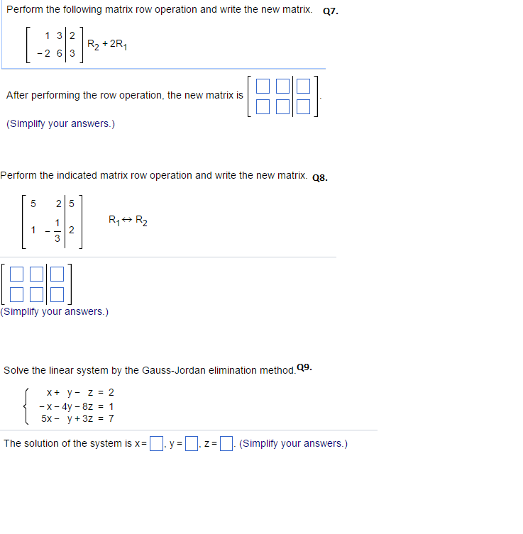 Solved Perform the following matrix row operation and write